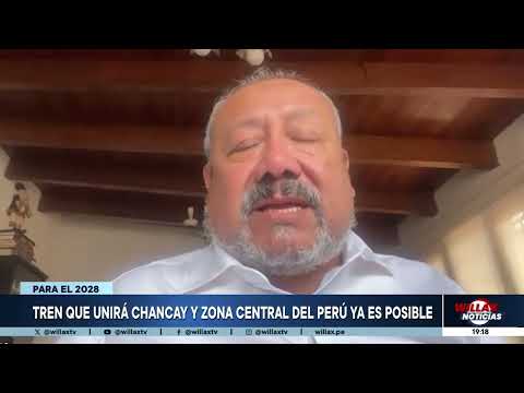 Willax Noticias - ENE 14 - TREN QUE UNIRÁ CHANCAY Y ZONA CENTRAL DEL PERÚ YA ES POSIBLE | Willax